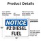 Signmission No. 2 Diesel Fuel OSHA Notice Sign, Plastic, 14in W x 10in L, 2PK OS-2PACK-NS-P-1014-L-15196 - alternate 5
